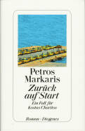 Bericht Geschäfts Petros Markaris - Zurück auf Start: Ein...